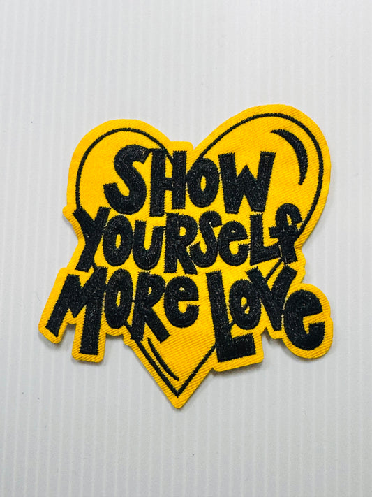 SHOW YOURSELF MORE LOVE