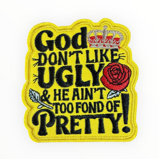 God don’t like ugly embroidered patch