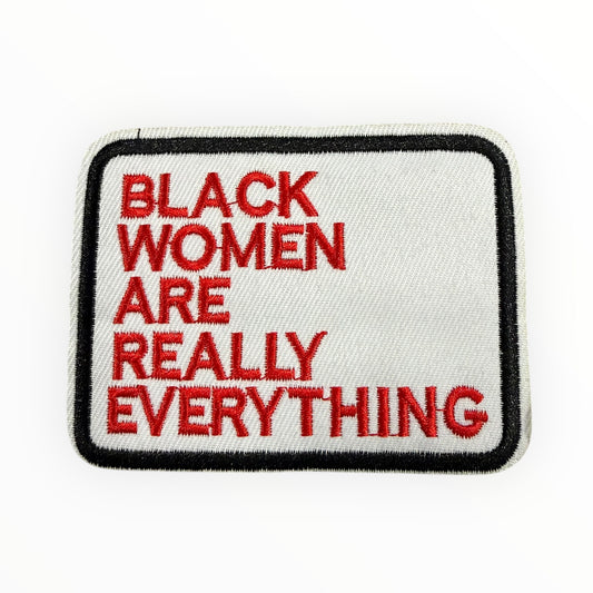 Black women are really everything patch (black background)