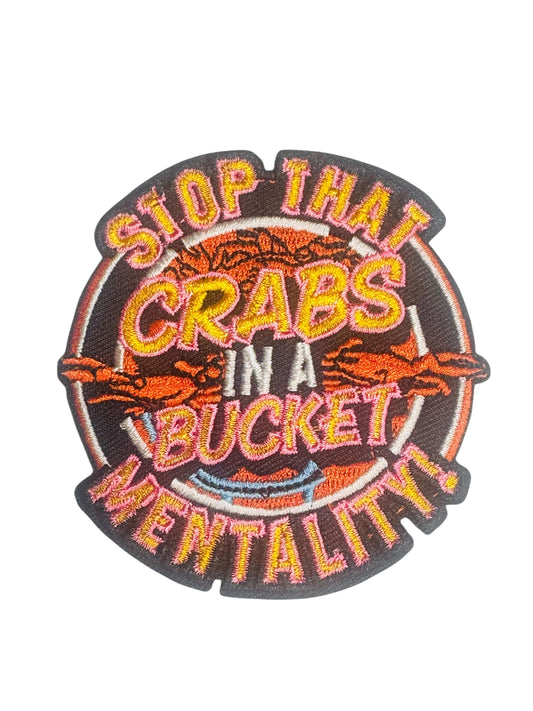 STOP THAT CRABS IN A BUCKET MENTALITY