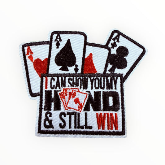 I can show you my hand and still win poker patch