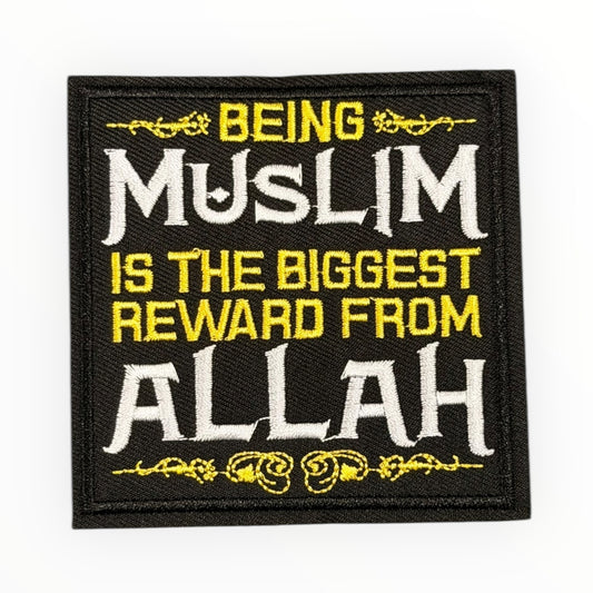 Being Muslim Is the Greatest Reward – Faith Patch