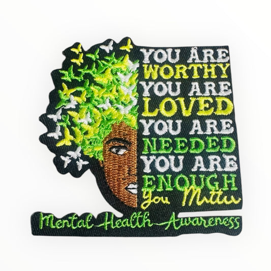 Mental Health Awareness “You Are Enough” Embroidered Patch