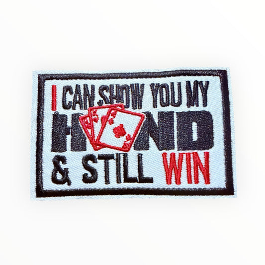 I can show you my hand and still win patch 2
