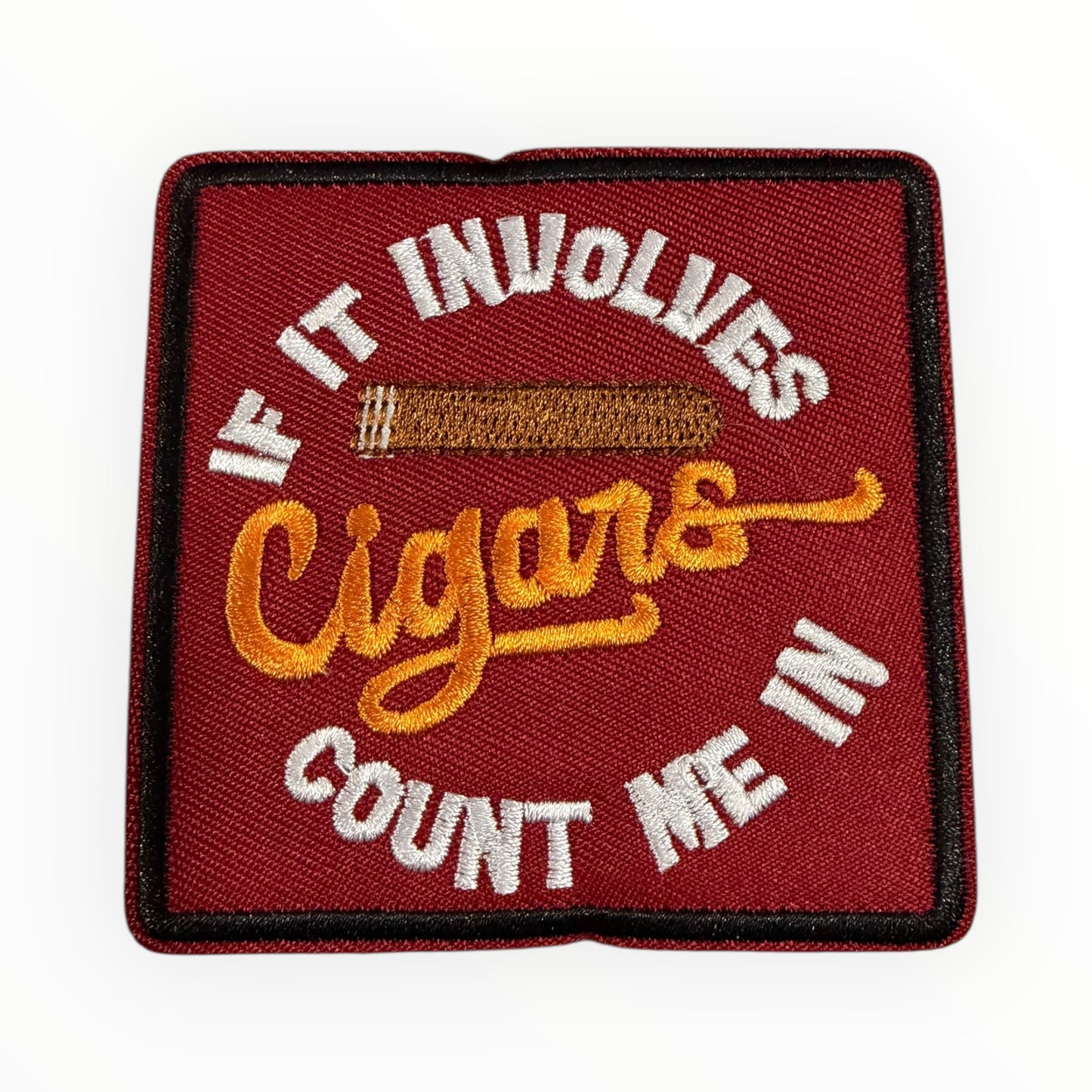 If it involves cigars count me in patch