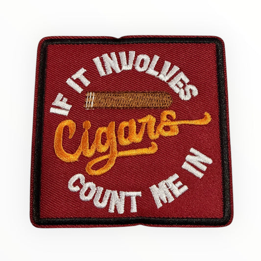 If it involves cigars count me in patch