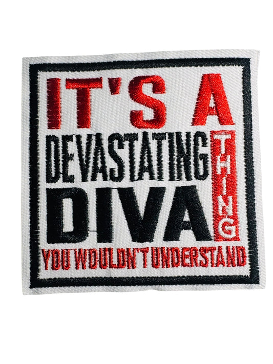 IT'S A DEVASTING DIVA THING