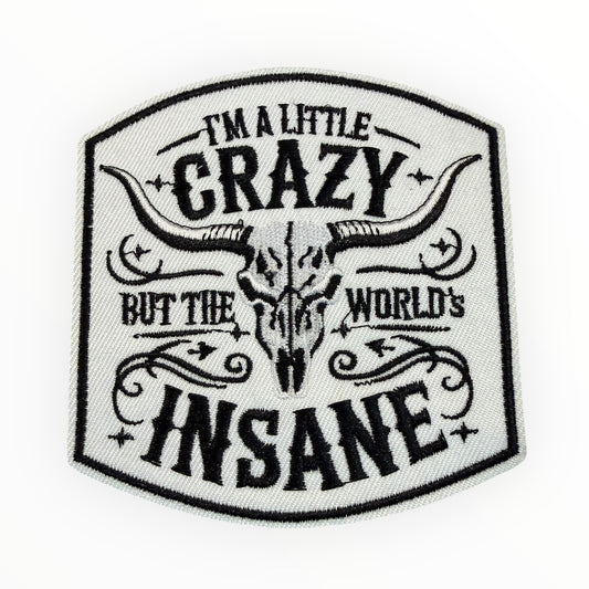 A little crazy but the world’s insane patch