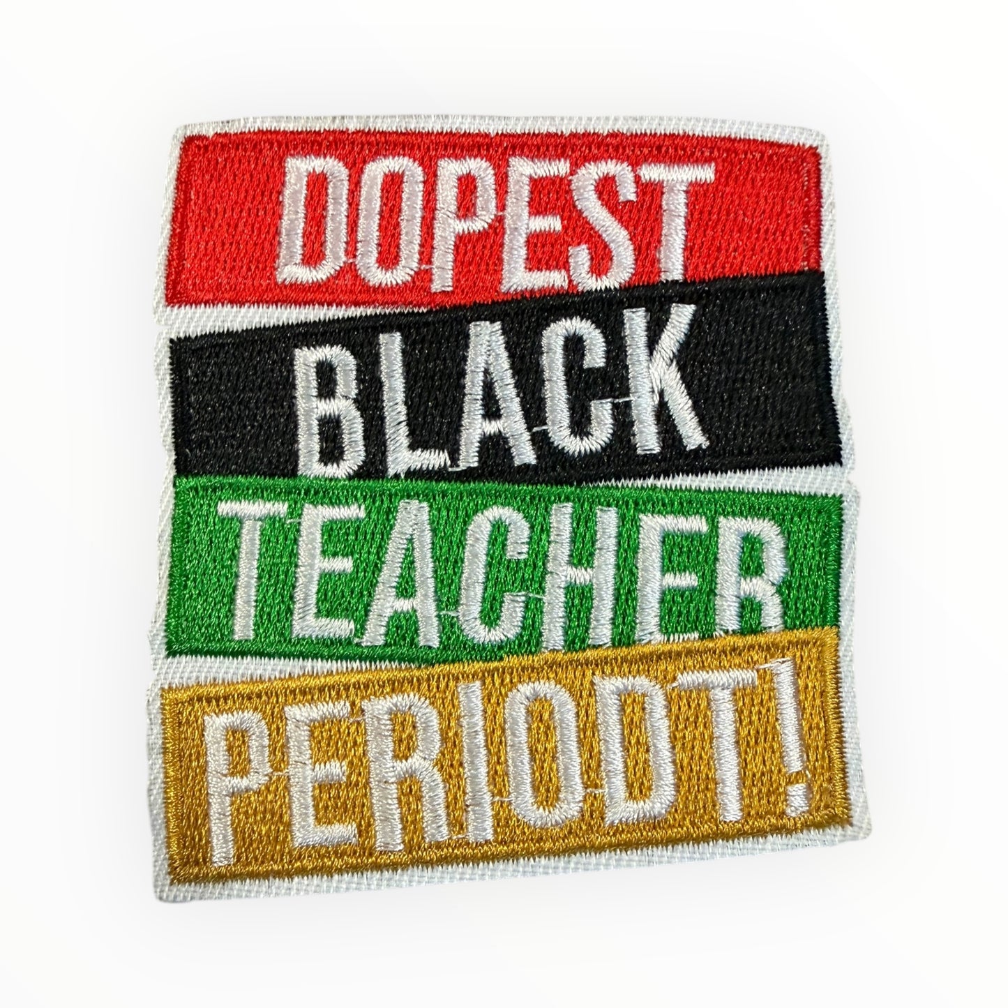 Dopest black teacher period patch