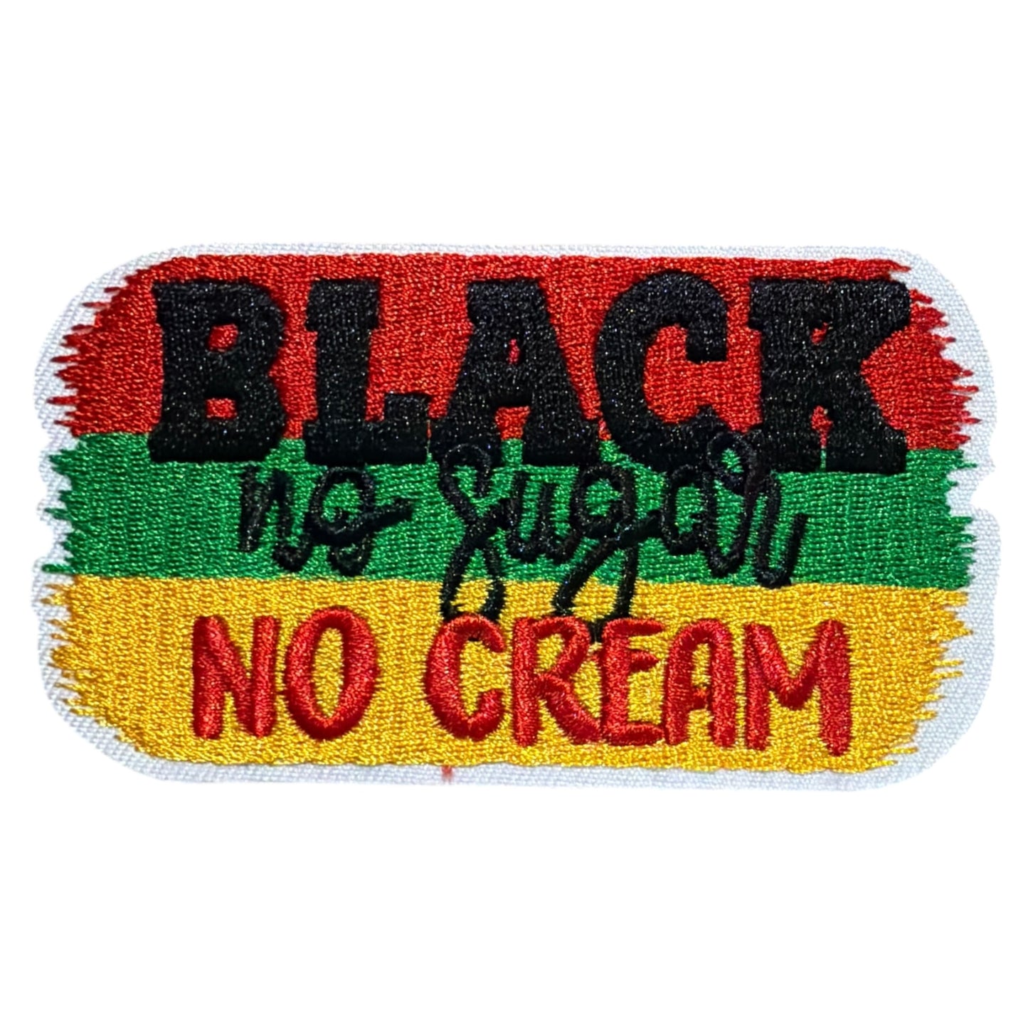 Black no sugar no cream culture Embroidered Patch